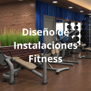 Diseño de Instalaciones Fitness